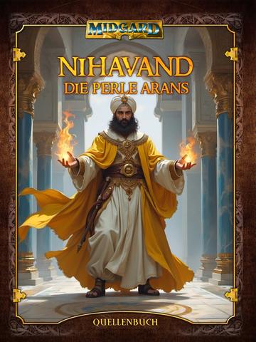 Midgard: Nihavand (Hardcover) – Entdecke das faszinierende Land Aran