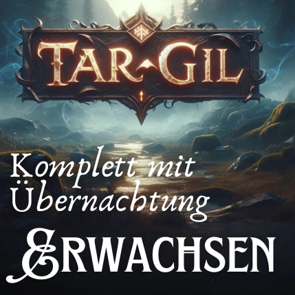 Tar-Gil 2025: Erwachsenenticket mit Übernachtung 07.11. - 09.11.2025