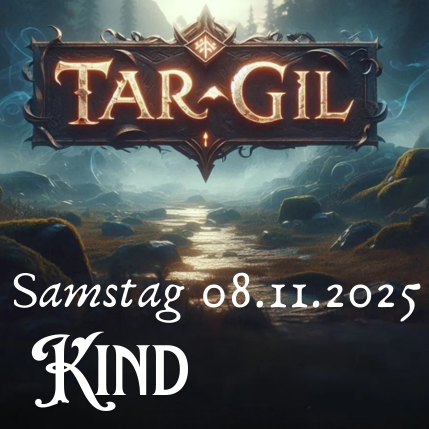 Tar-Gil 2025: Samstag 08.11.2025 Kinderticket